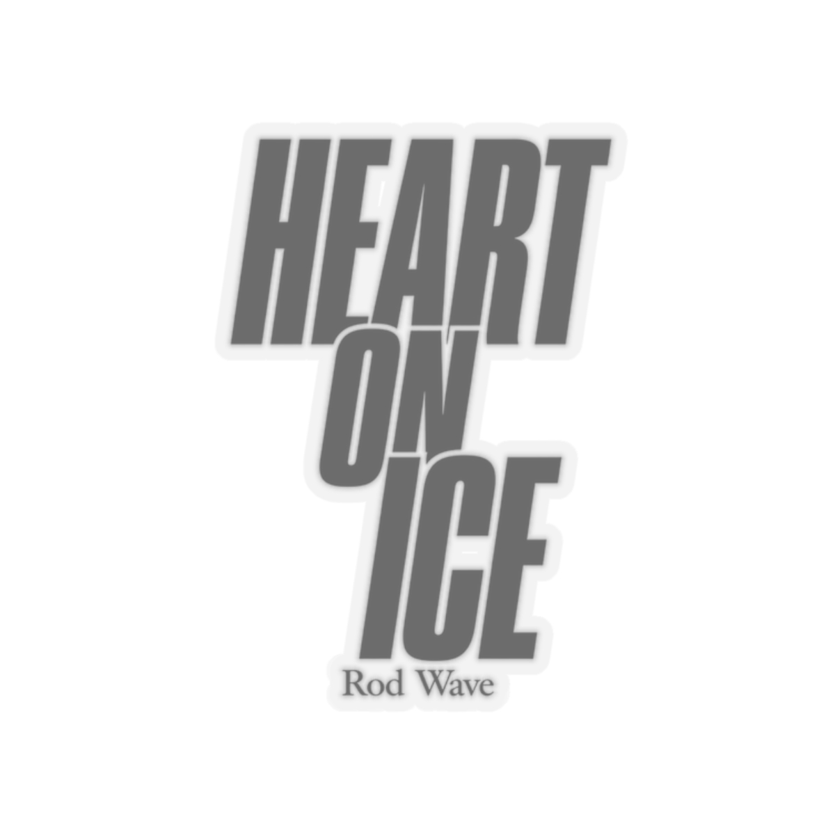 Rod Wave "Heart on Ice" Sticker