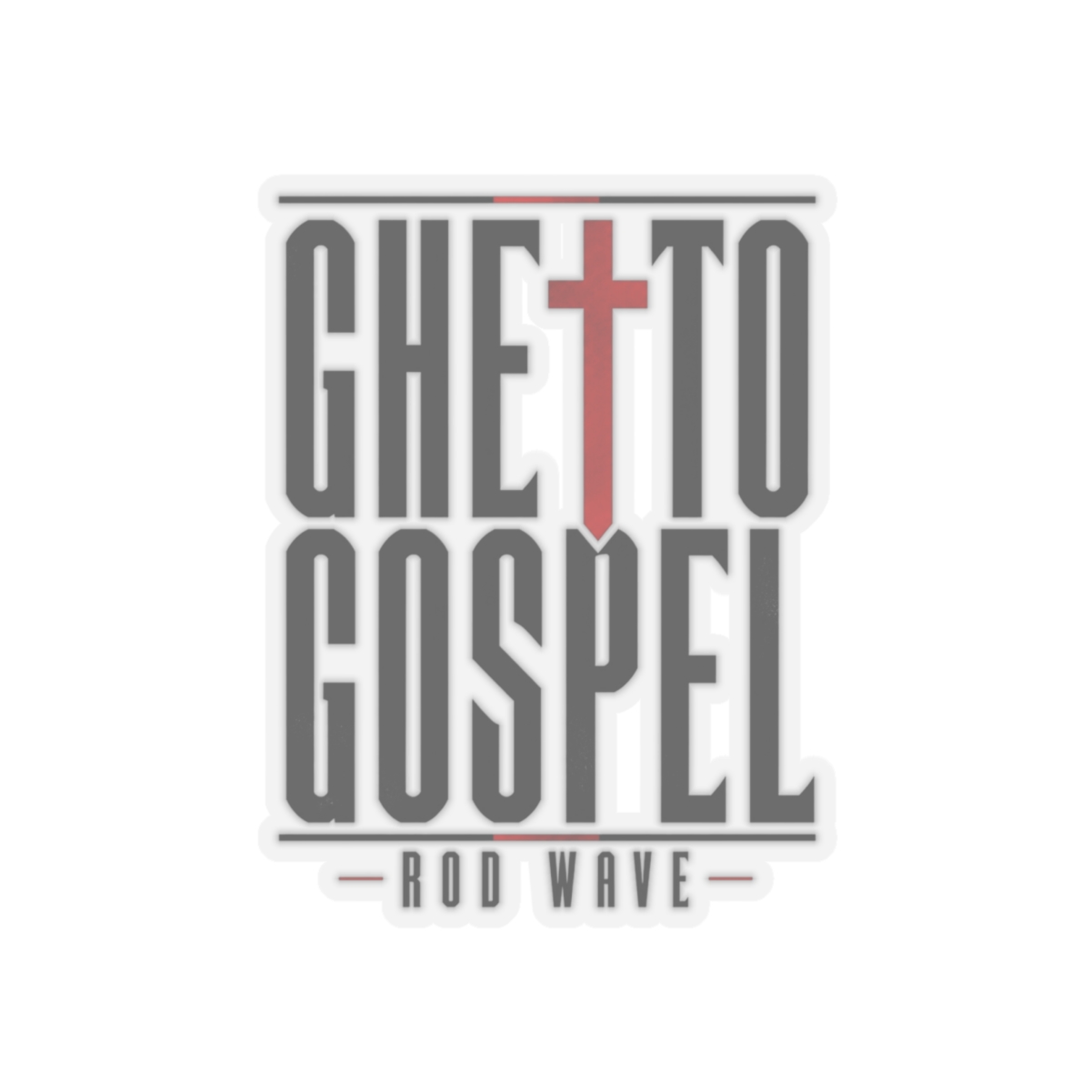 Rod Wave "Ghetto Gospel" Sticker
